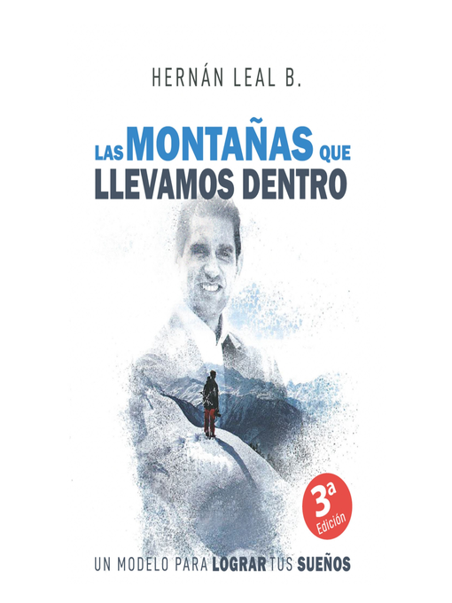 Title details for Las Montañas Que Llevamos Dentro by Hernán Leal - Available